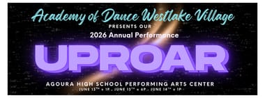 Academy of Dance Westlake Village presents Uproar