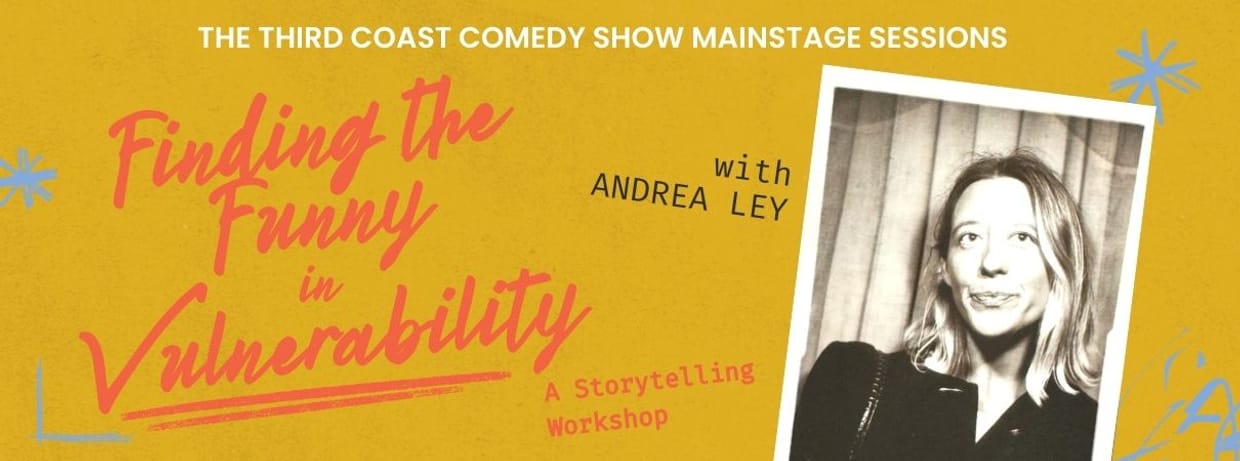 Mainstage Workshop: Finding the Funny in Vulnerability