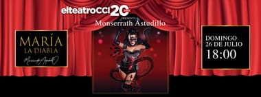 MARÍA LA DIABLA DOMIGO 26 DE JULIO 18:00