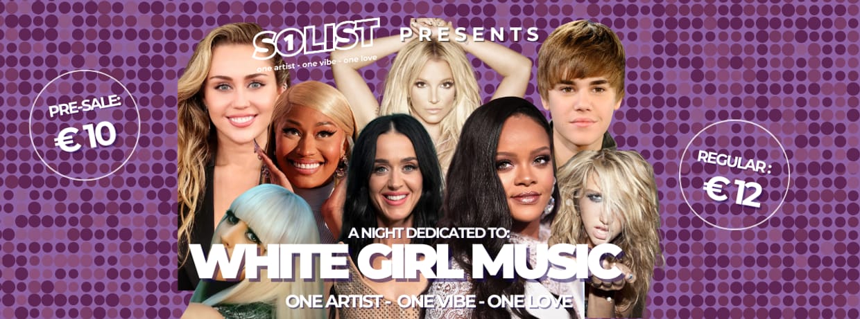 Solist Events Presents: White Girl Music (Nijmegen)