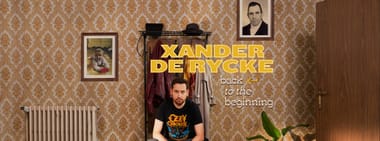 Xander De Rycke - Back to the Beginning (try-out)