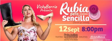 VICKY BERRIO: RUBIA PERO SENCILLA (EN LA ENSENANZA)