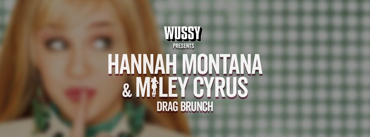 Hannah Montana vs. Miley Cyrus Drag Brunch