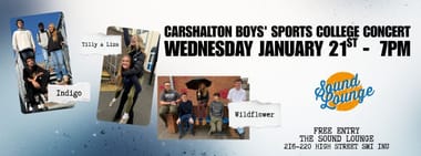 Carshalton Boys' Sports College Concert with Wildflower, Tilly & Liza and Indigo
