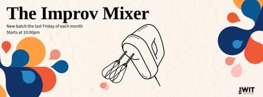 The Improv Mixer (Improv Open Mic)