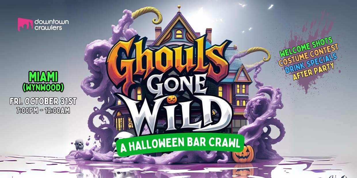 Halloween Bar Crawl 10/31- Miami- Wynwood 