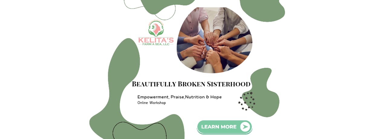 Beautifully Broken Sisterhood Online Workshop 1/6/24 