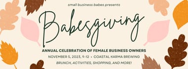 Babesgiving - Annual Celebration of Female Business Owners