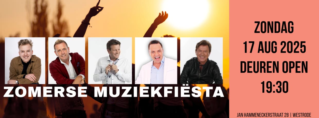 Zomerse Muziekfiësta (17 augustus - Zomerfeesten Westrode)