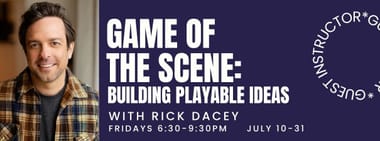 Game of the Scene, Fridays @ 6:30p (2026-3)