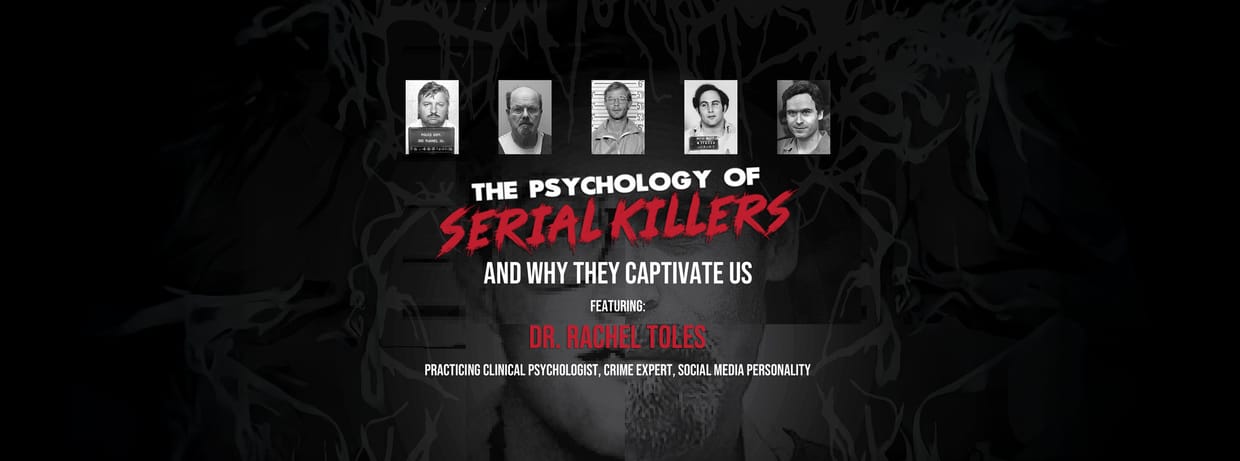 Psychology of Serial Killers