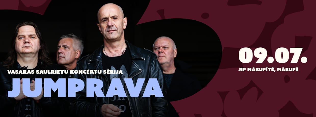 JUMPRAVA | Vasaras koncerti saulrietā
