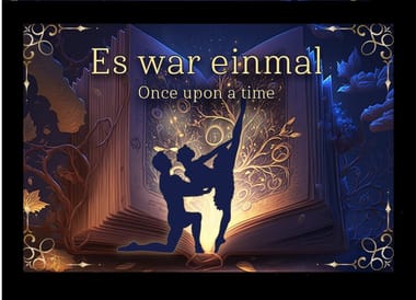 ES WAR EINMAL - ONCE UPON A TIME