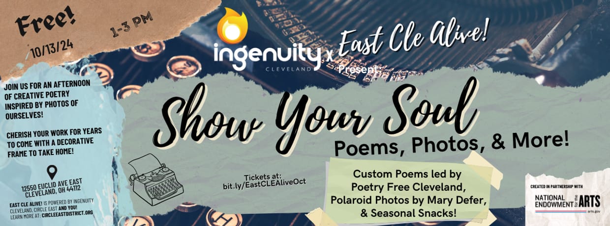 East CLE Alive! Present: Show Your Soul - Poetry & Photography Celebration!