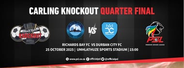 Richards Bay FC vs Durban City FC (Carling Knockout Quarter Final)