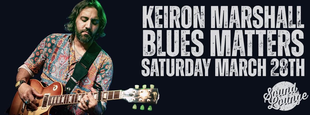 Blues Matters - Keiron Marshall