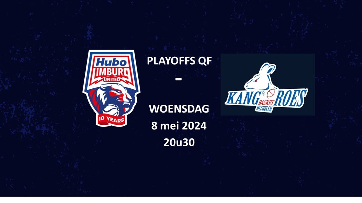 Hubo Limburg United - Kangoeroes Mechelen (QF Playoffs)