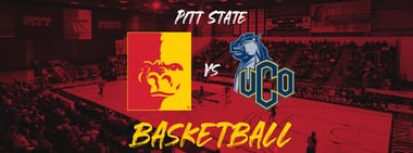 Pitt State Basketball vs Central Oklahoma