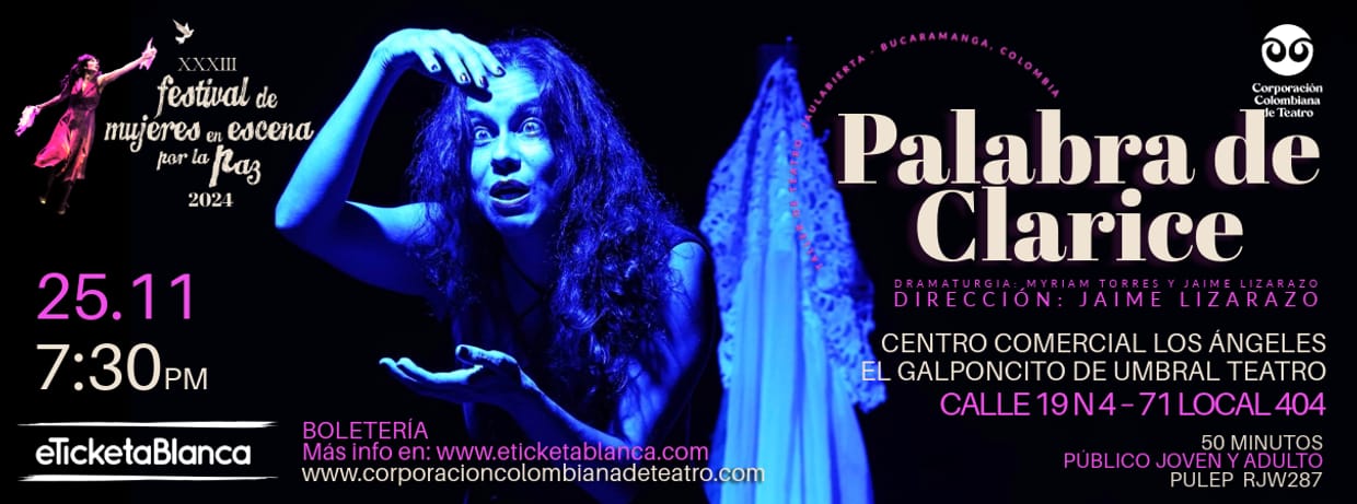 FESTIVAL DE MUJERES EN ESCENAPOR LA PAZ 2024 OBRA:PALABRA DE CLARICE