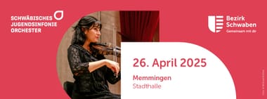 Die Frühjahrskonzerte 2025 des Schwäbischen Jugendsinfonieorchesters - Memmingen