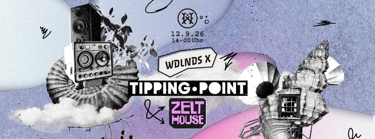 WDLNDS x Tipping Point x ZELTHOUSE
