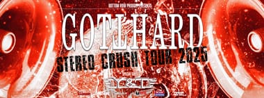 Gotthard • Stereo Crush Tour • 24.05.2025 Geiselwind