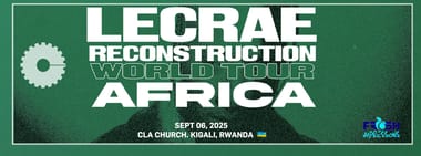 Lecrae Reconstruction World Tour Africa - Kigali