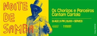 NOITE DE SAMBA - OS CHORIZOS E PARCEIROS CANTAM CARTOLA