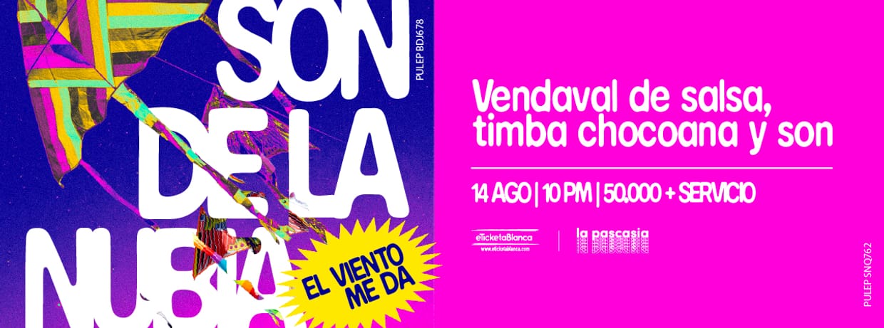 SON DE LA NUBIA PRESENTA: EL VIENTO ME DA
