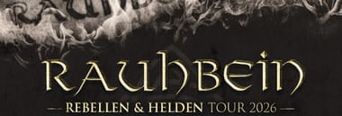 RAUHBEIN REBELLEN & HELDEN TOUR 2026