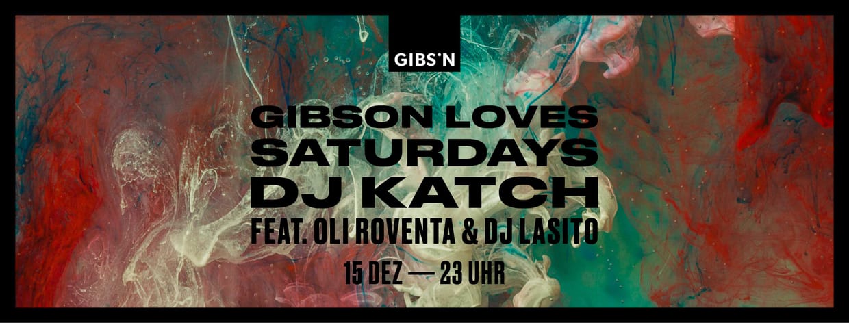 Gibson Loves Saturdays | 15.12.