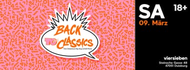 Back2the Classics • 09.03 w. DirtySandzo, Weslaxx, Deckstarr & Ms.Bumble