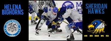 Helena Bighorns vs Sheridan Hawks