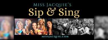 Miss Jacquie's SIP & SING