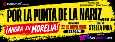 Por la Punta de la Nariz en Morelia