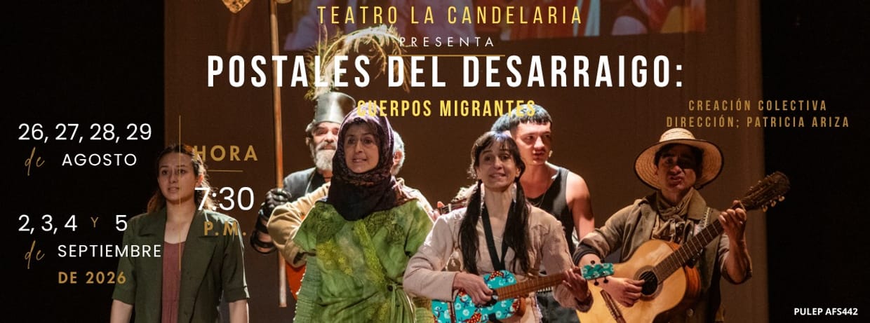 POSTALES DEL DESARRAIGO: CUERPOS MIGRANTES