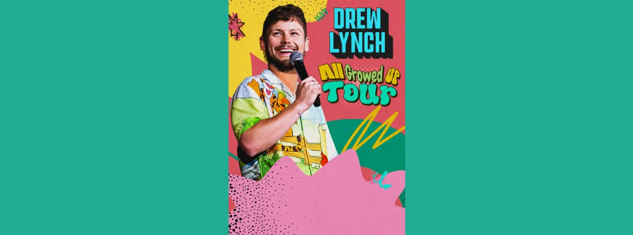 Drew Lynch: All Growed Up