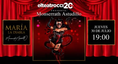 MARÍA LA DIABLA JUEVES 30 DE JULIO 19:00