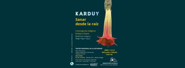 KARDUY, SANAR DESDE LA RAIZ