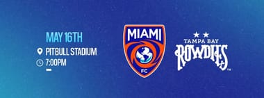 Match 5 - Miami FC vs. Tampa Bay Rowdies