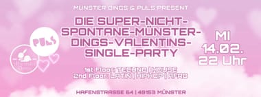 Die-Super-Nicht-Spontane-Münster-Dings-Valentins-Single-Party | 14.02. | PULS Münster