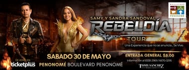 REBELDIA TOUR - SAMY Y SANDRA SANDOVAL