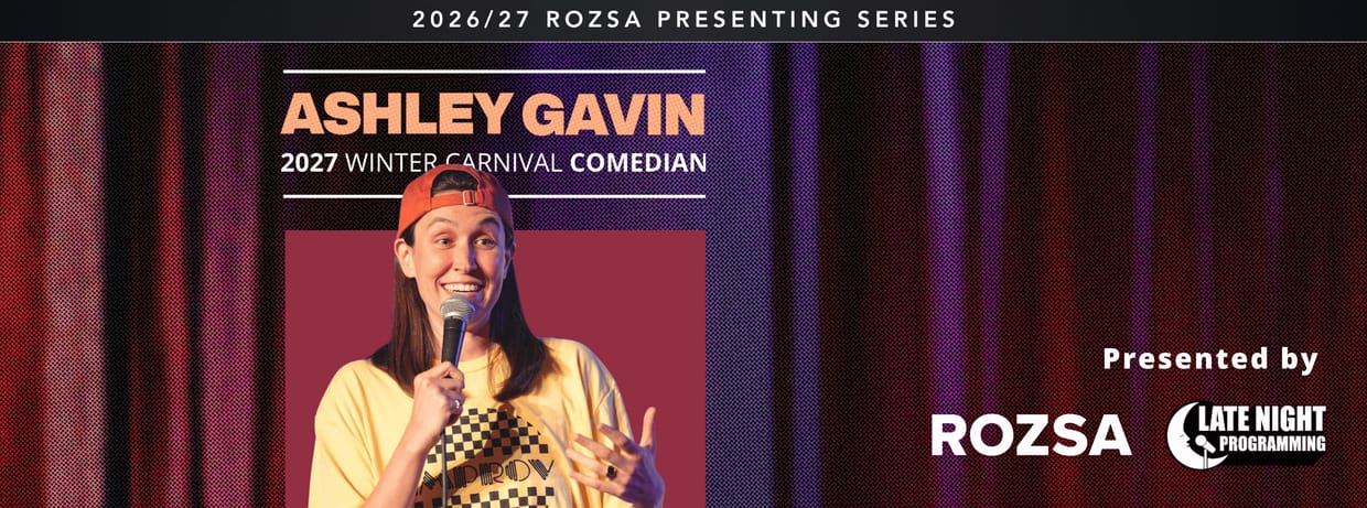 Winter Carnival Comedian: Ashley Gavin