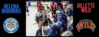 Helena Bighorns vs Gillette Wild