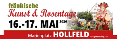 Fränkische Kunst- & Rosentage Hollfeld