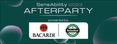 SensAbility Afterparty powered by Bacardi & Heineken