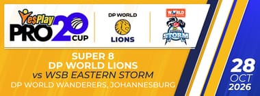 Super 8: DP World Lions vs WSB Eastern Storm