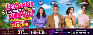 ¡Le Cambio su Vieja por una Nueva! en Cancún