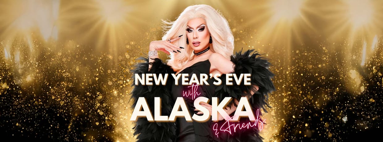 New Year's Eve with Alaska & Friends
