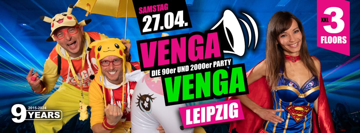 27.04.2024 - VENGA VENGA Leipzig